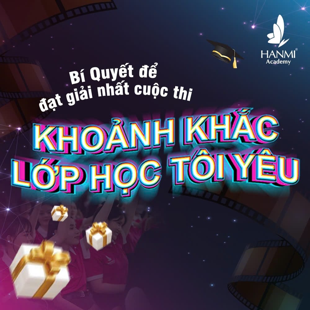 BÍ QUYẾT ĐẠT GIẢI NHẤT CUỘC THI "KHOẢNH KHẮC LỚP HỌC TÔI YÊU"